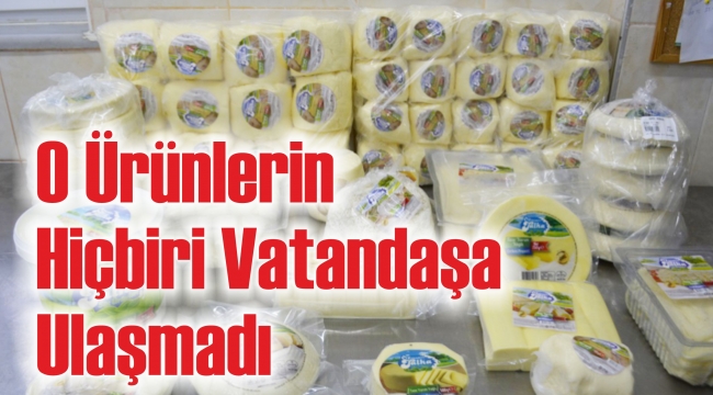 O Ürünlerin Hiçbiri Vatandaşa Ulaşmadı